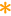 ＊